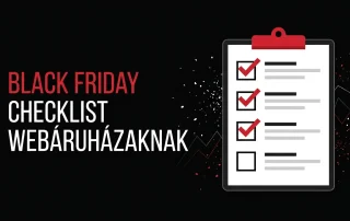 Black Friday ellenőrzőlista webáruházaknak
